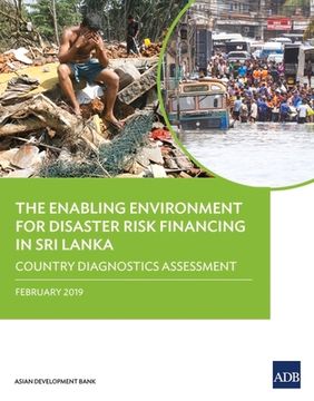 portada The Enabling Environment for Disaster Risk Financing in Sri Lanka: Country Diagnostics Assessment (en Inglés)