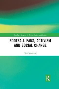portada Football Fans, Activism and Social Change (en Inglés)