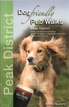portada Dog Friendly pub Walks - Peak District: Great Pubs That Welcome Dogs (in English)