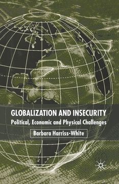 portada Globalization and Insecurity: Political, Economic and Physical Challenges (en Inglés)