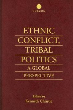 portada ethnic conflict, tribal politics: a global perspective (en Inglés)