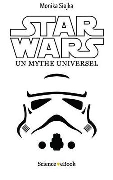 portada Star Wars: Un mythe universel (en Francés)