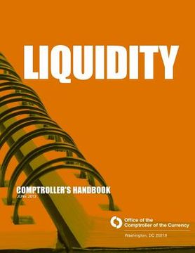 portada Liquidity Comptroller's Handbook June 2012 (en Inglés)
