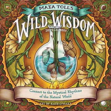 portada Maia Toll's Wild Wisdom Wall Calendar 2024: Connect to the Mystical Rhythms of the Natural World 