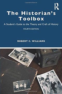 portada The Historian's Toolbox: A Student's Guide to the Theory and Craft of History (in English)