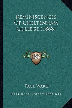 portada reminiscences of cheltenham college (1868) (en Inglés)