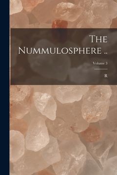 portada The Nummulosphere ..; Volume 3 (en Inglés)