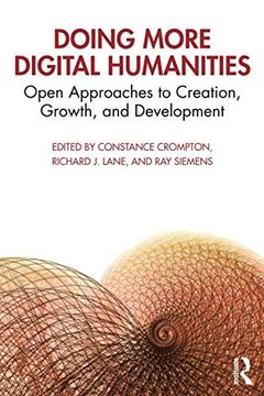 portada Doing More Digital Humanities: Open Approaches to Creation, Growth, and Development (en Inglés)