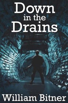 portada Down in the Drains (en Inglés)