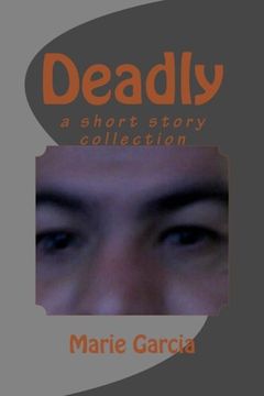 portada Deadly: a short story collection