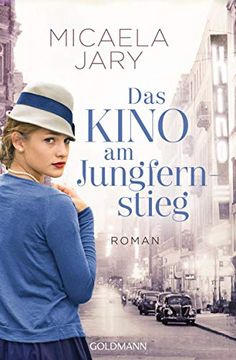 portada Das Kino am Jungfernstieg: Roman - die Kino-Saga 1 (en Alemán)