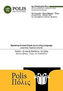 portada Polis: Speaking Ancient Greek As A Living Language, Level One, Teacher's Volume.