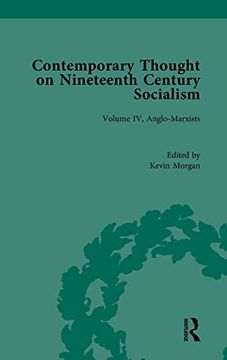 portada Contemporary Thought on Nineteenth Century Socialism: Anglo-Marxists (Routledge Historical Resources) (en Inglés)
