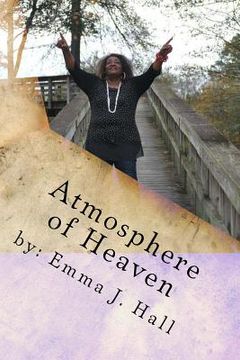 portada Atmosphere of Heaven: Worship in Spirit & Truth (in English)