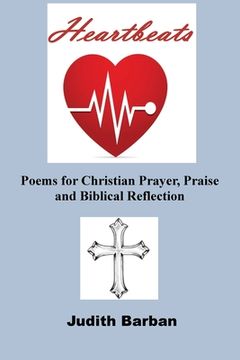 portada Heartbeats: Poems for Christian Prayer, Praise and Biblical Reflection