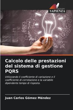 portada Calcolo delle prestazioni del sistema di gestione PQRS (in Italian)
