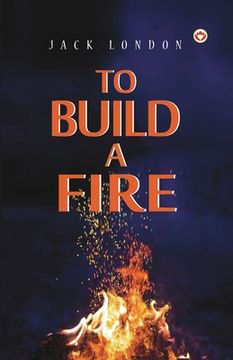 portada To Build a Fire (en Inglés)