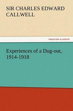 portada experiences of a dug-out, 1914-1918
