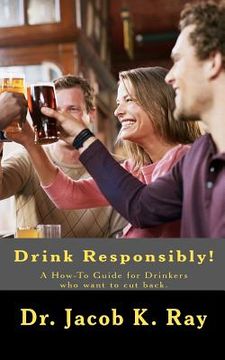 portada drink responsibly! (en Inglés)