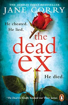 portada The Dead ex: The Unputdownable Summer 2018 Bestselling Thriller (en Inglés)