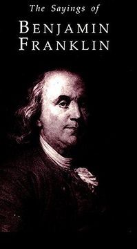 portada The Sayings of Benjamin Franklin (Duckworth Sayings Series)