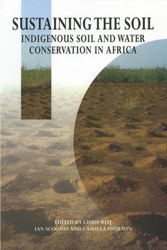 portada Sustaining the Soil: Indigenous Soil and Water Conservation in Africa (en Inglés)