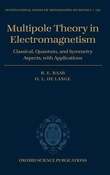portada Multipole Theory in Electromagnetism: Classical, Quantum, and Symmetry Aspects, With Applications (International Series of Monographs on Physics) 