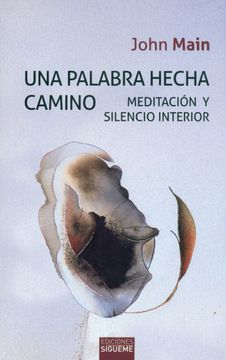 portada Una Palabra Hecha Camino (in Spanish)