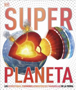 portada Superplaneta (Súper): Los Ecosistemas, los Fenómenos Atmosféricos y las Maravillas de la Tierra