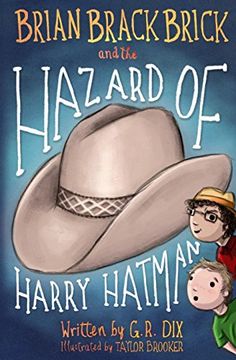 portada Brian Brackbrick and the Hazard of Harry Hatman: Volume 1 (Who is Mr. Sparker?)