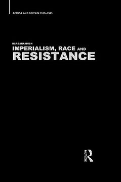 portada imperialism, race and resistance: africa and britain 1919-1945 (en Inglés)
