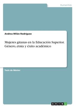 portada Mujeres gitanas en la Educación Superior. Género, etnia y éxito académico (in Spanish)