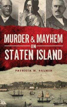 portada Murder & Mayhem on Staten Island (en Inglés)