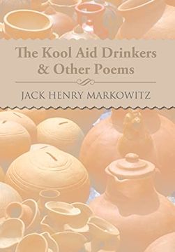 portada The Kool aid Drinkers & Other Poems (en Inglés)