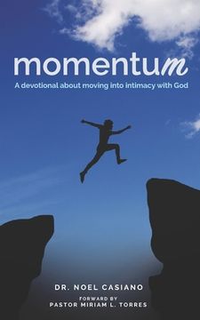 portada Momentum: A devotional about moving into intimacy with God (en Inglés)