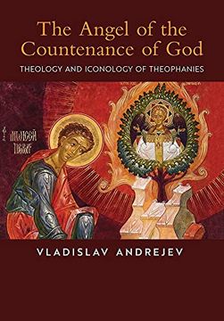 portada The Angel of the Countenance of God: Theology and Iconology of Theophanies (in English)
