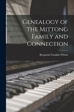 portada Genealogy of the Mittong Family and Connection (en Inglés)