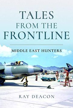 portada Tales from the Frontline: Middle East Hunters (en Inglés)