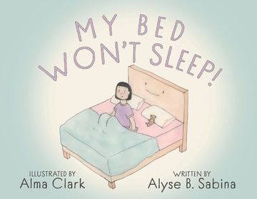 portada My Bed Won't Sleep! (in English)
