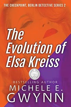 portada The Evolution of Elsa Kreiss (Checkpoint, Berlin Detective) (en Inglés)