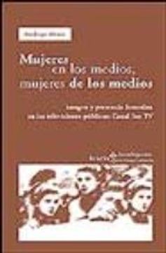 portada Mujeres en los Medios, Mujeres de los Medios: Imagen y Presencia Femenina en las Televisiones Públicas: Cana sur tv (in Spanish)