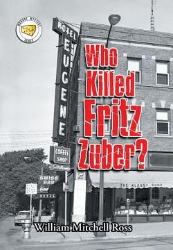 portada Who Killed Fritz Zuber?