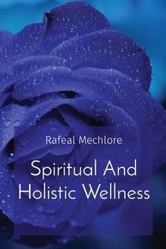 portada Spiritual And Holistic Wellness (en Inglés)