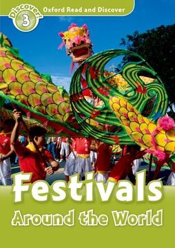 portada Oxford Read and Discover: Level 3: Festivals Around the World (in English)