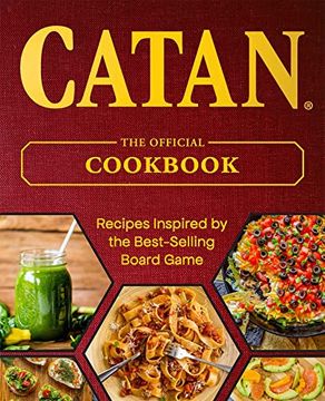 portada Catan®: The Official Cookbook (Board Game Cookbooks) (en Inglés)