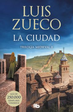 portada La ciudad (Trilogía Medieval 2) (in Spanish)