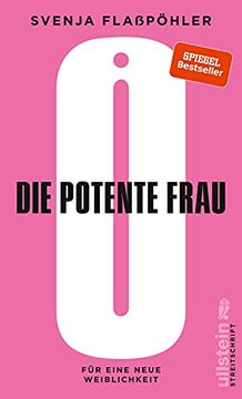 portada Die Potente Frau: Für Eine Neue Neue Weiblichkeit (en Alemán)