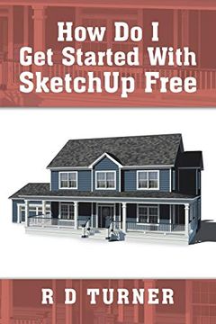 portada How do i get Started With Sketchup Free (en Inglés)