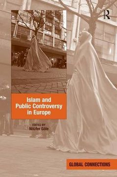 portada Islam and Public Controversy in Europe (Global Connections) 