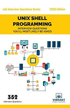 portada Unix Shell Programming Interview Questions You'll Most Likely be Asked: 27 (Job Interview Questions Series) (en Inglés)